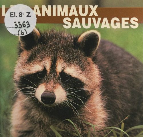 Couverture ebook de Les animaux sauvages, de Elizabeth Elias Kaufman