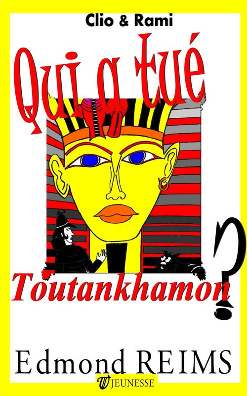 Couverture ebook de Qui a tué Toutankhamon ?, de Edmond Reims