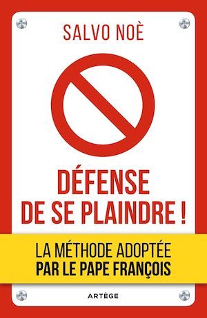 ebook cover of Défense de se plaindre !, by Salvo Noé