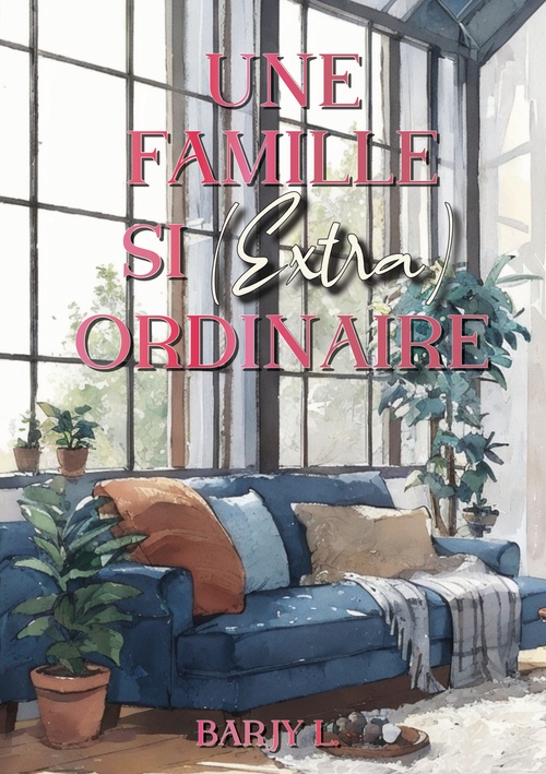 ebook cover of Une famille si (extra)ordinaire, by L. Barjy