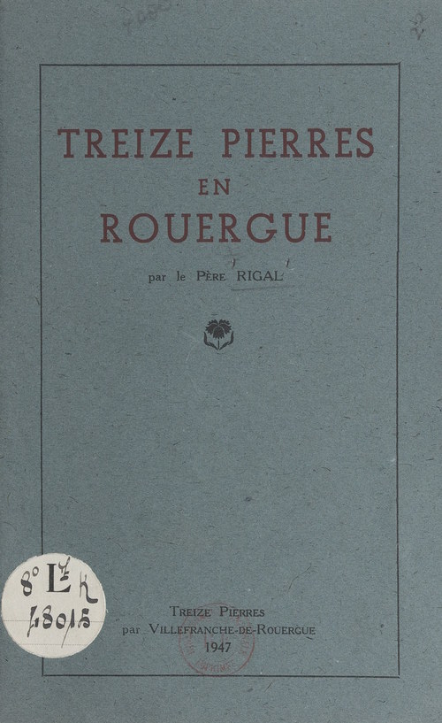 ebook cover of Treize-Pierres en Rouergue, by Jean Rigal