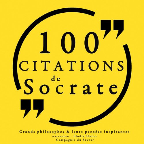 audiobook cover of 100 citations de Socrate, by - Socrate