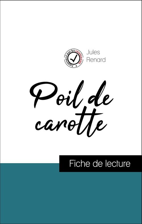 Couverture ebook de Analyse de l'oeuvre : Poil de carotte (résumé et fiche de lecture plébiscités par les enseignants sur fichedelecture.fr), de Jules Renard