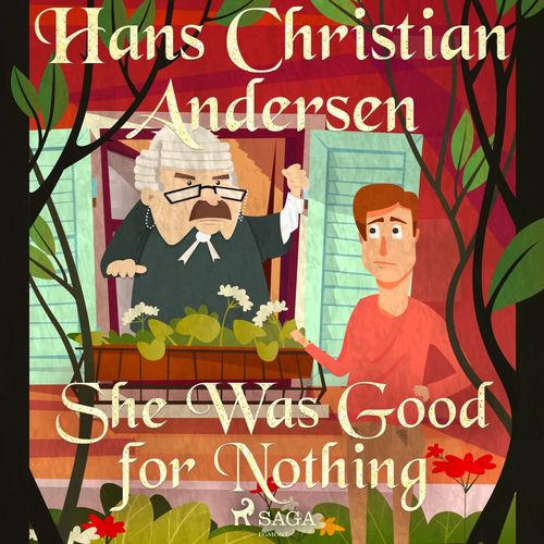 audiobook cover of She Was Good for Nothing, by Hans Christian Andersen