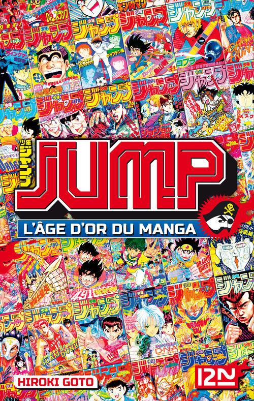 Couverture ebook de JUMP - L'âge d'or du manga, de Hiroki Goto, Julie Seta