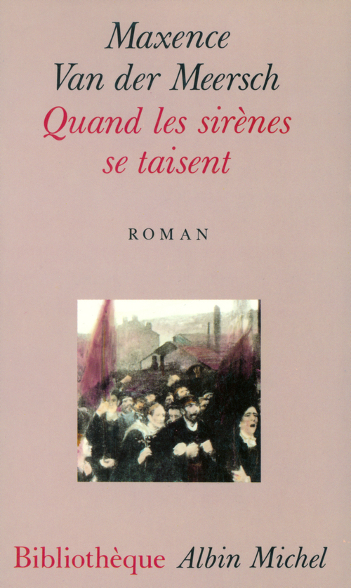 ebook cover of Quand les sirènes se taisent, by Maxence Van der meersch