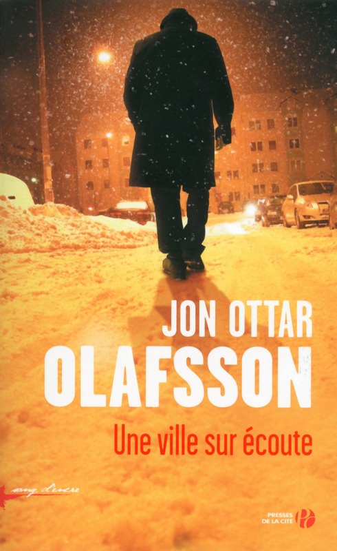 ebook cover of Une ville sur écoute, by Jon ottar Olafsson