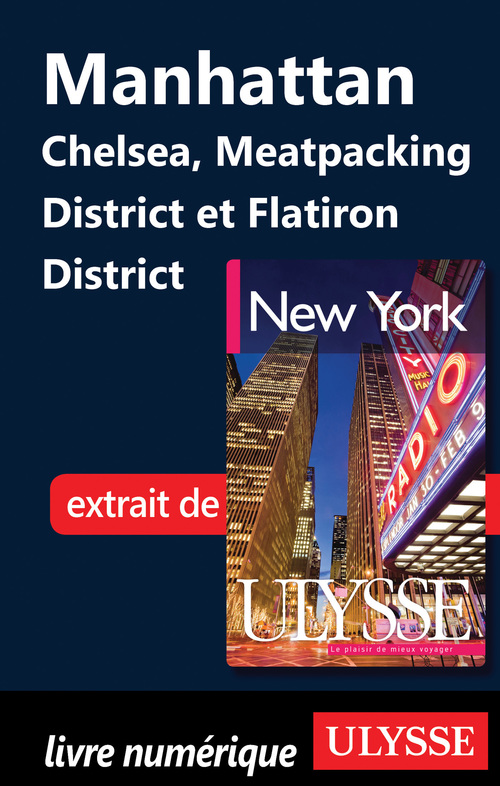 ebook cover of Manhattan : Chelsea, Meatpacking District et Flatiron District, by Collectif