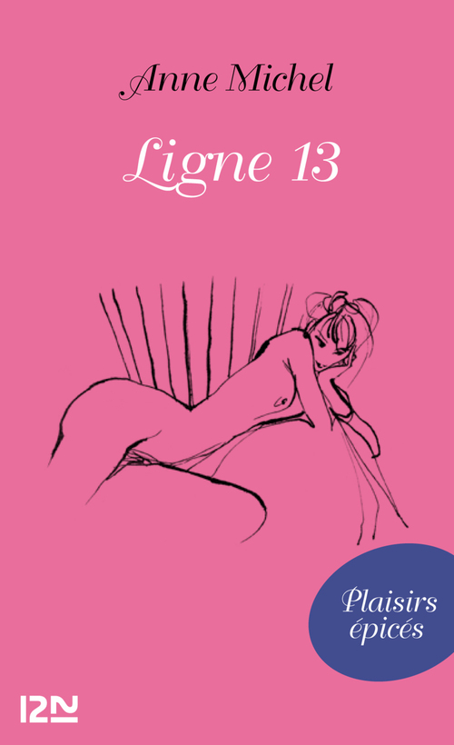 Couverture ebook de Ligne 13, de Anne Michel