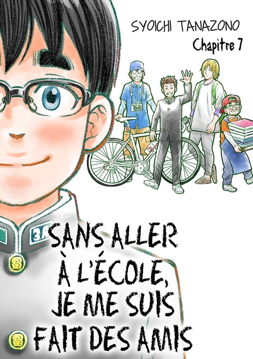 ebook cover of Sans aller à l'école, je me suis fait des amis - Chapitre 7, by Syoichi Tanazono