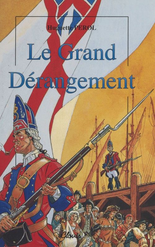 ebook cover of Le Grand Dérangement, by Huguette Pérol