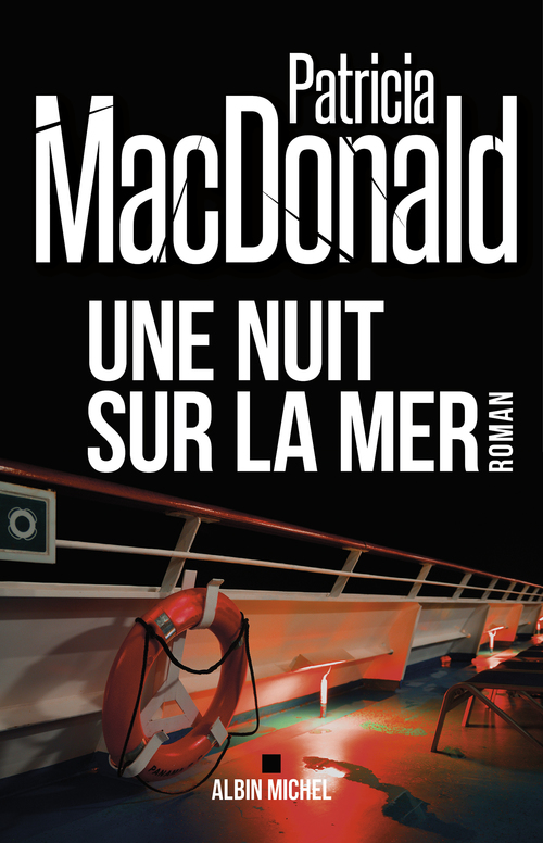 Couverture ebook de Une nuit, sur la mer, de Patricia Macdonald