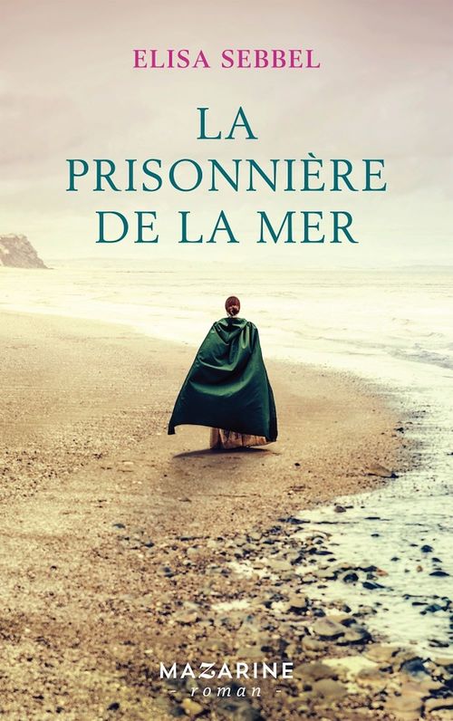 Couverture ebook de La prisonnière de la mer, de Elisa Sebbel