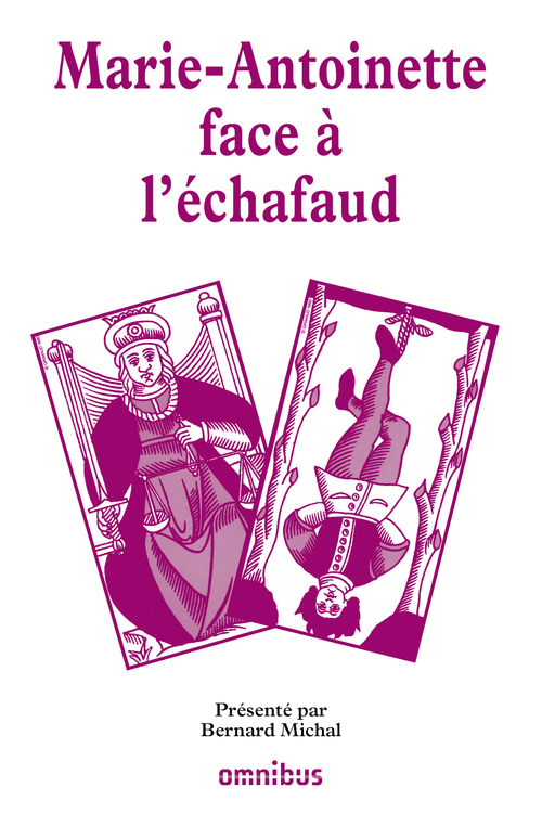 Couverture ebook de Marie-Antoinette face à l'échafaud, de Bernard Michal