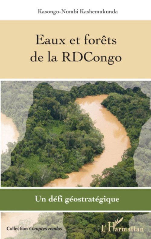 Couverture ebook de Eaux et forêts de la RDCongo, de Kashemukunda Kasongo-numbi