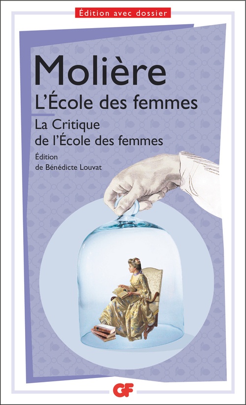 Couverture ebook de L'École des femmes suivi de La Critique de l'École des femmes, de Molière