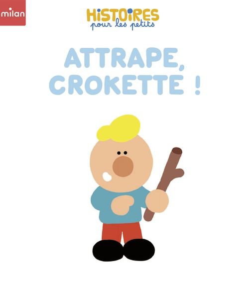 Couverture ebook de Attrape, Crokette !, de Krocui