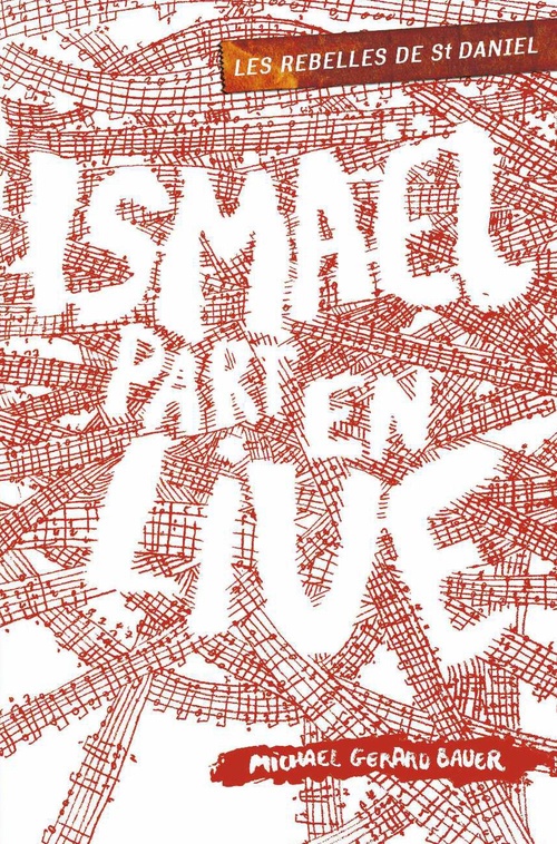 Couverture ebook de Ismaël part en live, de Michael Gerard Bauer