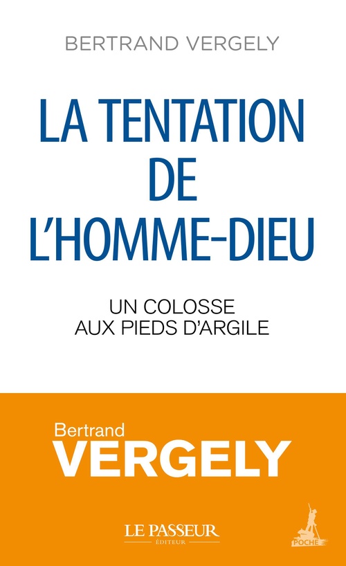 Couverture ebook de La tentation de l'homme-Dieu, de Bertrand Vergely