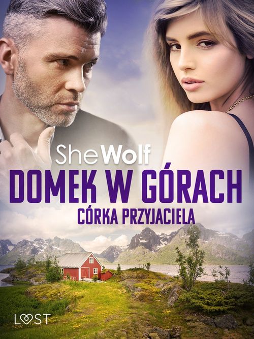 Couverture ebook de Domek w górach: Córka przyjaciela - opowiadanie erotyczne, de Shewolf