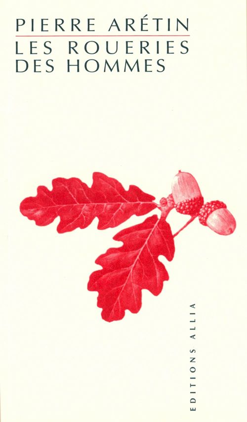ebook cover of Les Roueries des hommes, by L' Arétin