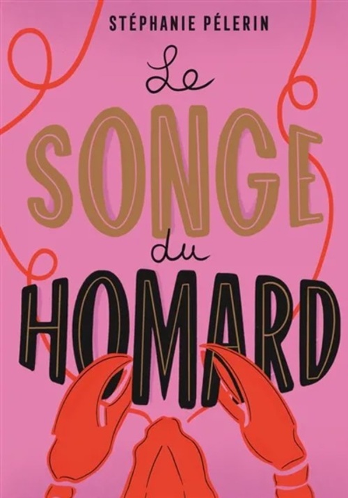 Couverture ebook de Le Songe du homard, de Stéphanie Pélerin