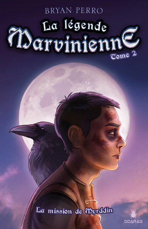 Couverture ebook de La légende marvinienne Tome 2 : La mission de Myrddin, de Bryan Perro