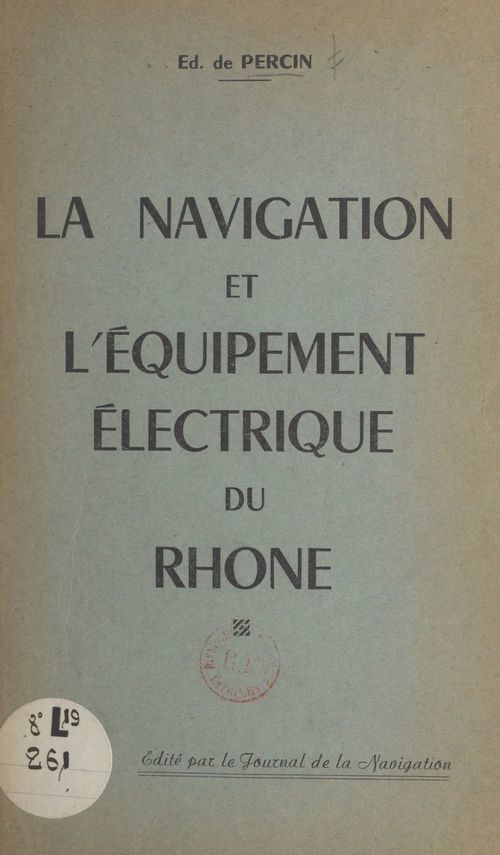 ebook cover of La navigation et l'équipement électrique du Rhône, by Edouard De Percin