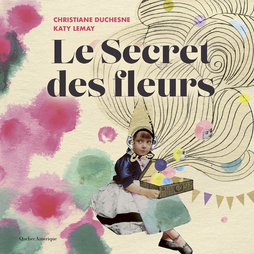 Couverture ebook de Le Secret des fleurs, de Christiane Duchesne