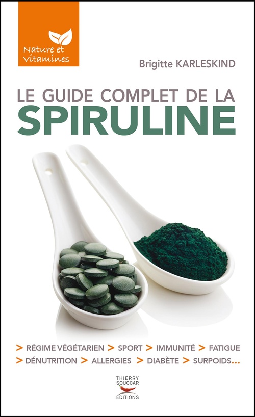 Couverture ebook de Le guide complet de la spiruline, de Brigitte Karleskind