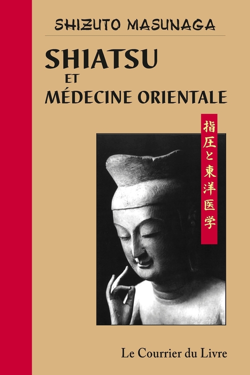 Couverture ebook de Shiatsu et médecine orientale, de Shizuto Masunaga