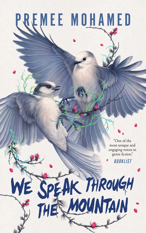 ebook cover of We Speak Through the Mountain, by Premee Mohamed