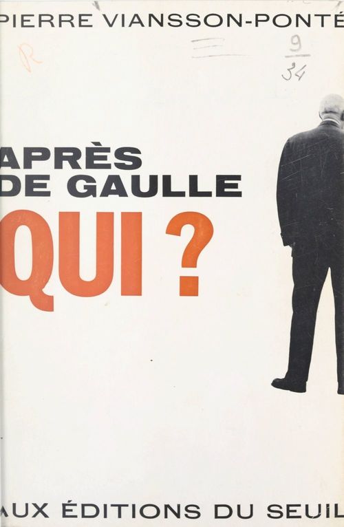 ebook cover of Après de Gaulle qui ?, by Pierre Viansson-Ponté