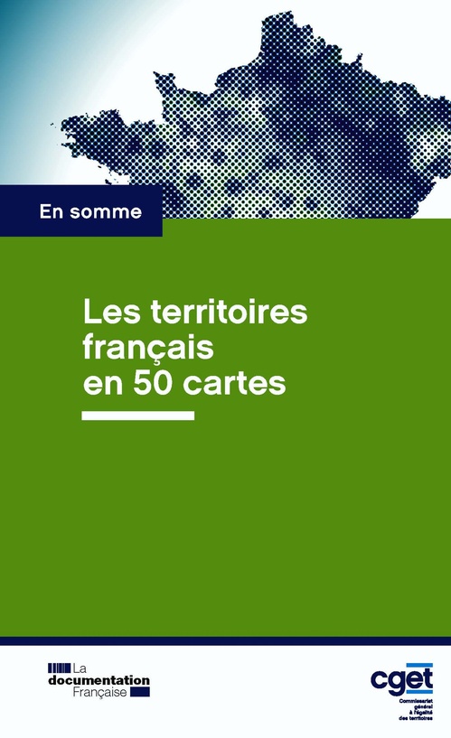 ebook cover of Les territoires français en 50 cartes, by Commissariat General A L'Egalite Des Ter