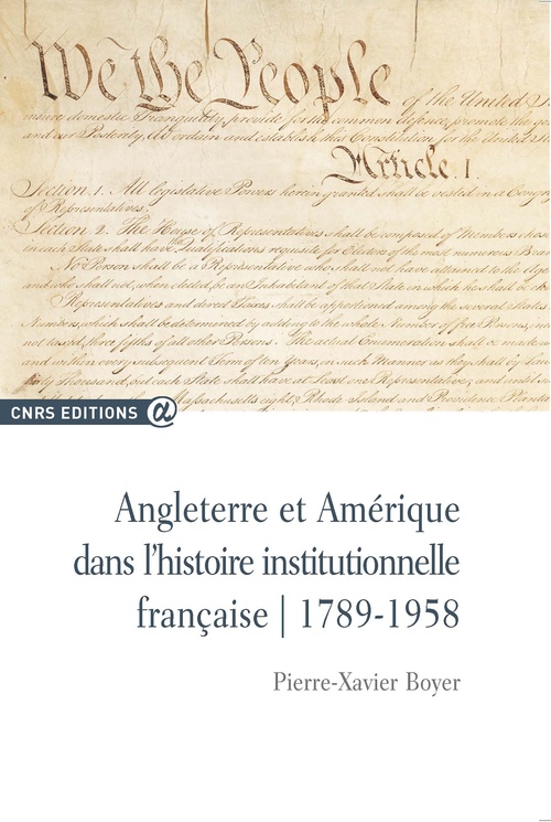 ebook cover of Angleterre et Amérique dans l´histoire institutionnelle française, by Pierre-Xavier Boyer