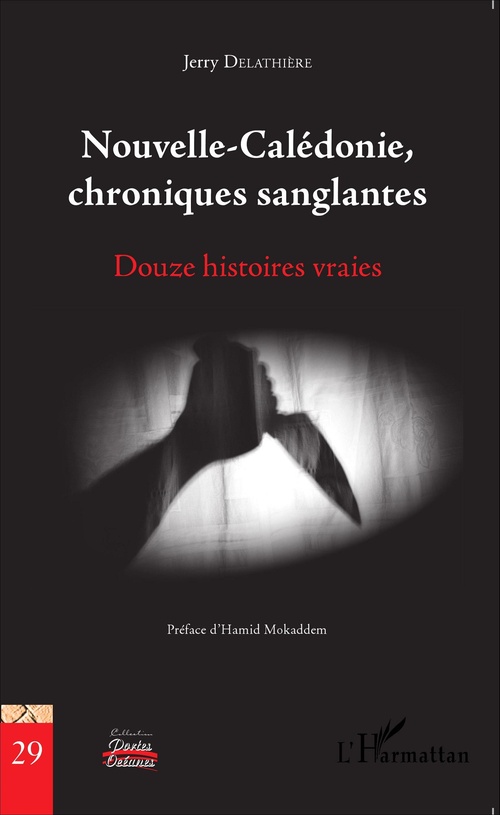 Couverture ebook de Nouvelle-Calédonie, chroniques sanglantes, de Jerry Delathière