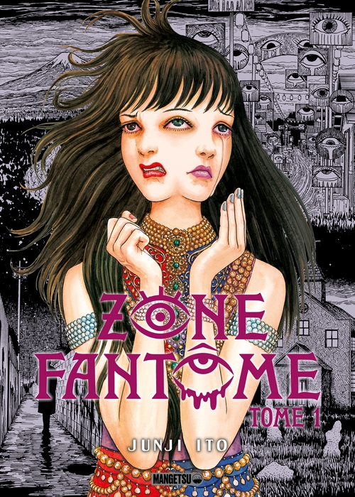 Couverture ebook de Zone Fantôme, T1 : Zone Fantôme T01, de Junji Ito