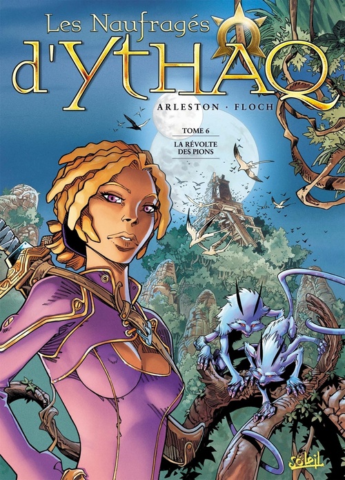 ebook cover of Les Naufragés d'Ythaq T06 - La révolte des pions, by Christophe Arleston
