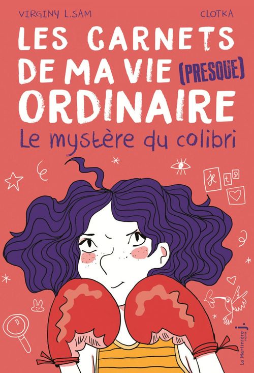 Couverture ebook de Les carnets de ma vie (presque ordinaire) - tome 2 Le Mystère du colibri, de Virginy L. Sam