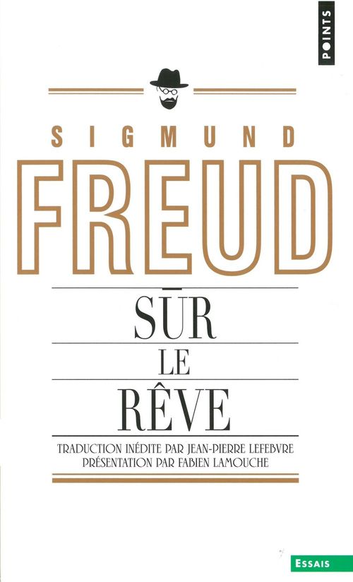 Couverture ebook de Sur le rêve, de Jean-pierre Lefebvre, Fabien Lamouche, Sigmund Freud