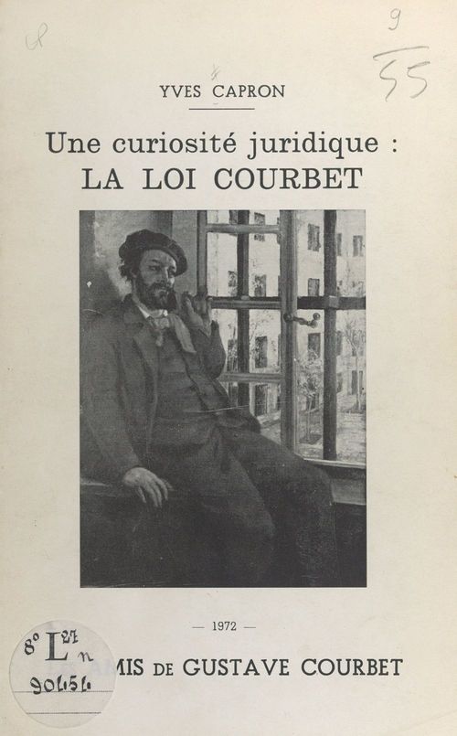 Couverture ebook de Une curiosite juridique : la loi Courbet, de Yves Capron