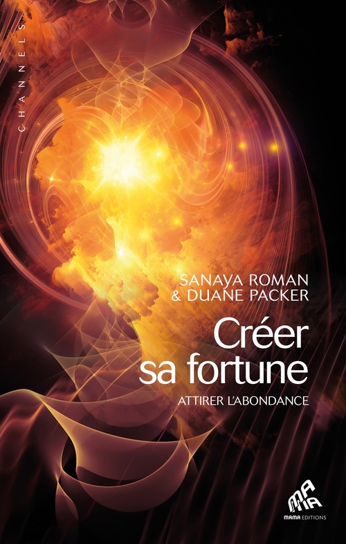 ebook cover of Créer sa fortune, by Duane Packer, Sanaya Roman