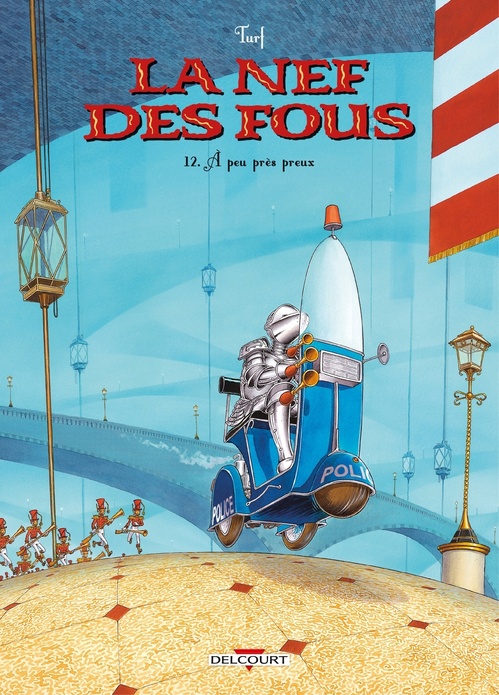 Couverture ebook de La Nef des fous T12 - À peu près preux, de Turf