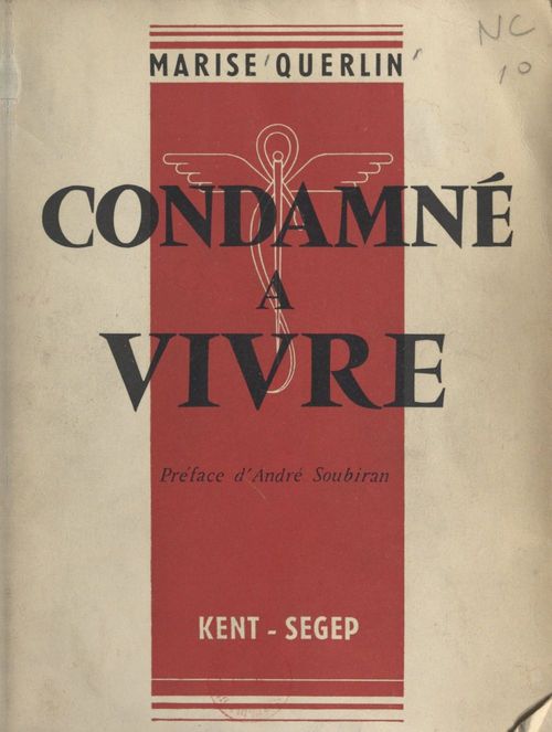 Couverture ebook de Condamné à vivre, de Marise Querlin