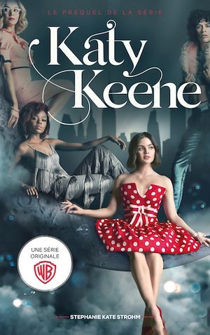 ebook cover of Katy Keene - Le prequel de la série spin-off de Riverdale, by Stephanie Kate Strohm