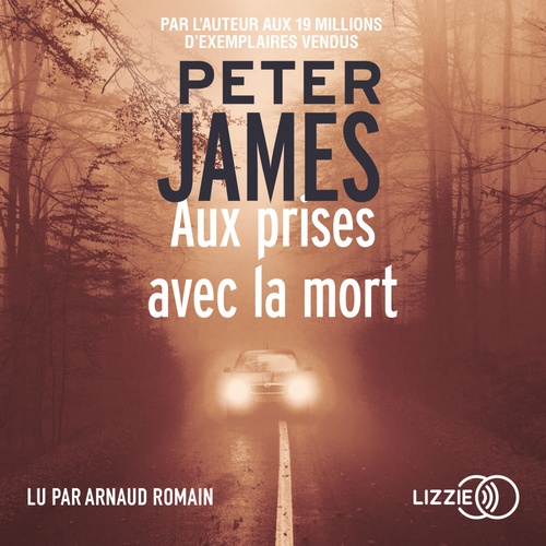 audiobook cover of Aux prises avec la mort, by Peter James