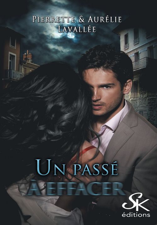 ebook cover of Un passé à effacer, by Lavallee