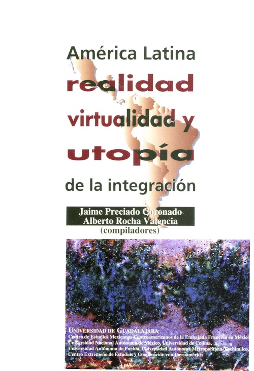 Couverture ebook de América Latina: realidad, virtualidad y utopía de la integración, de
