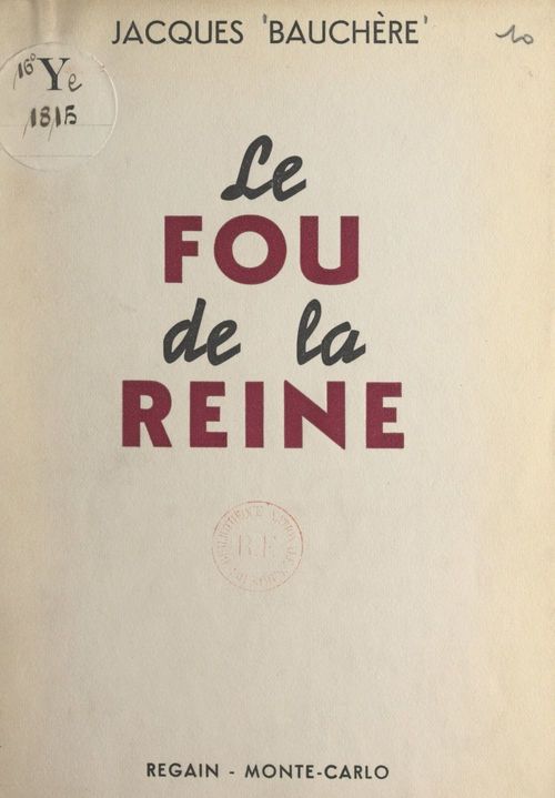 ebook cover of Le fou de la reine, by Jacques Bauchere