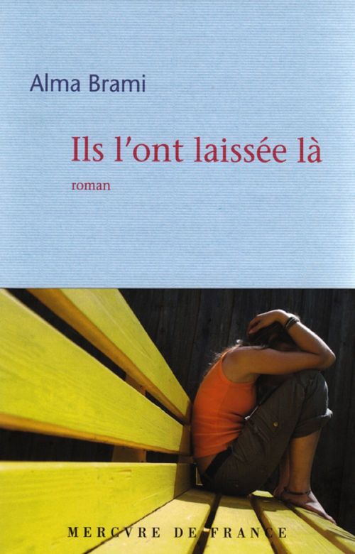 Couverture ebook de Ils l'ont laissée là, de Alma Brami